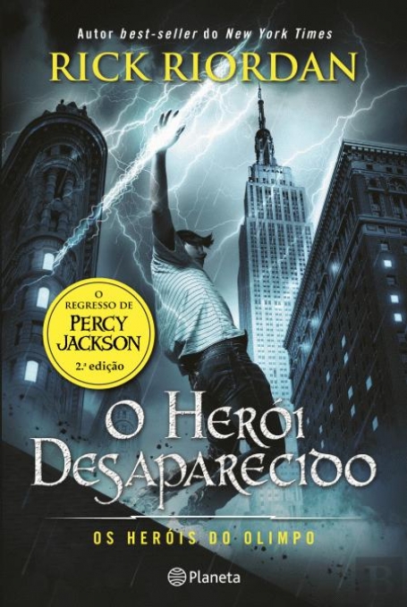 O HEROI DESAPARECIDO - OS HEROIS DO OLIMPO LIVRO I