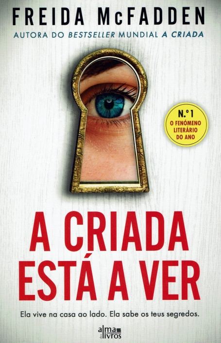 A CRIADA ESTÁ A VER