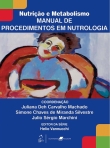 Nutrição e Metabolismo | Manual de Procedimentos em Nutrologia - 1ª/2009