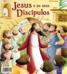 JESUS E OS SEUS DISCIPULOS - COL. AS MINHAS HISTORIAS DA BIBLIA
