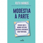 MODESTIA A PARTE - coisas que o mundo inteiro deveria aprender com Portugal