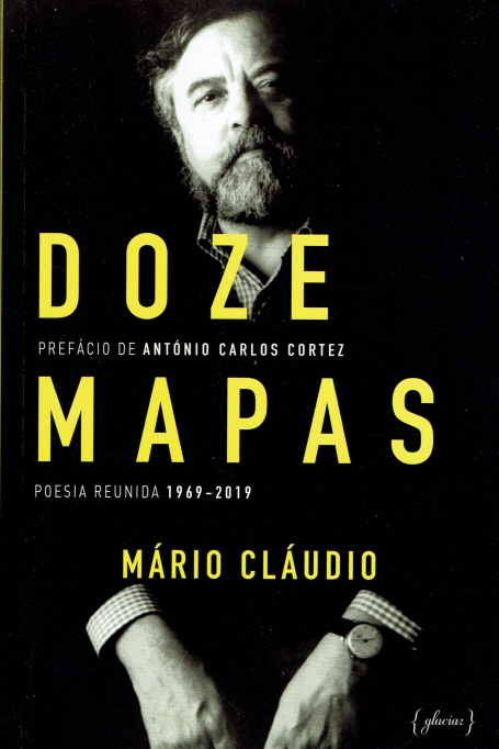 DOZE MAPAS - POESIA REUNIDA 1969-2019