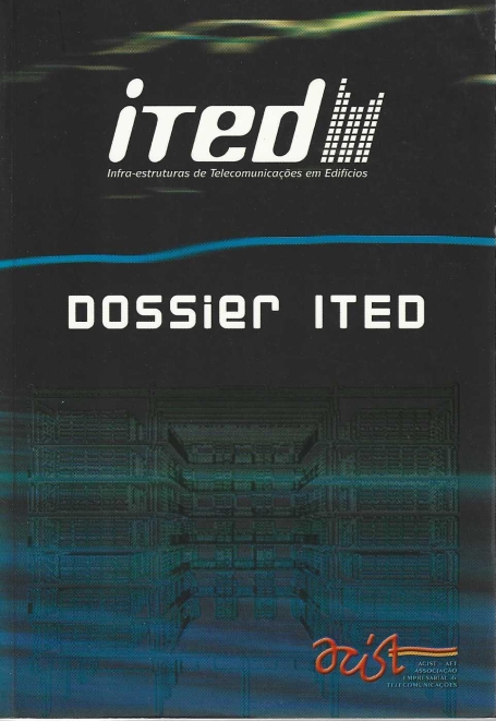 DOSSIER ITED - INFRA-ESTRUTURAS DE TELECOMUNICACOES EM EDIFICIOS