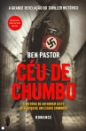 CEU DE CHUMBO - a historia de um homem justo ao servico de um estado criminoso