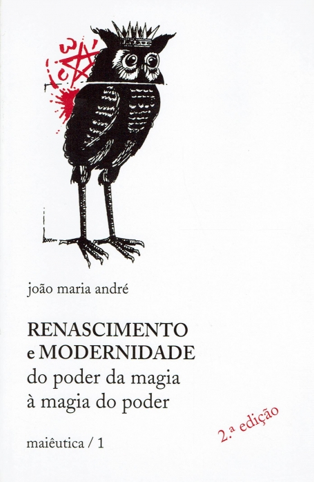 RENASCIMENTO E MODERNIDADE DO PODER DA MAGIA A MAGIA DO PODER