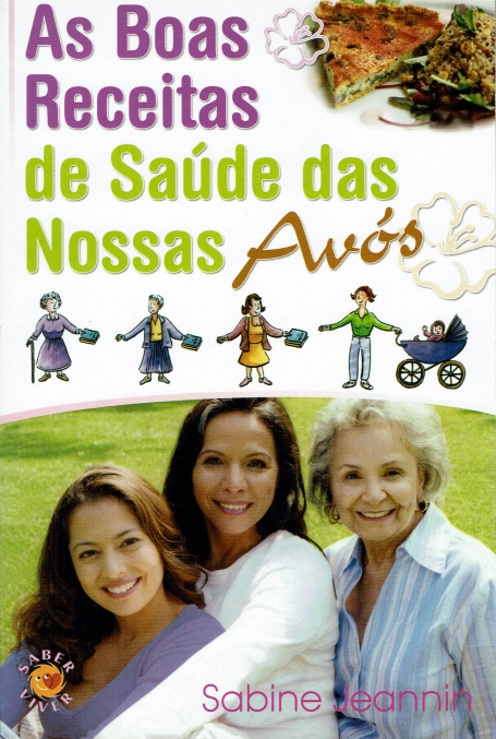 BOAS RECEITAS DE SAUDE DAS NOSSAS AVOS