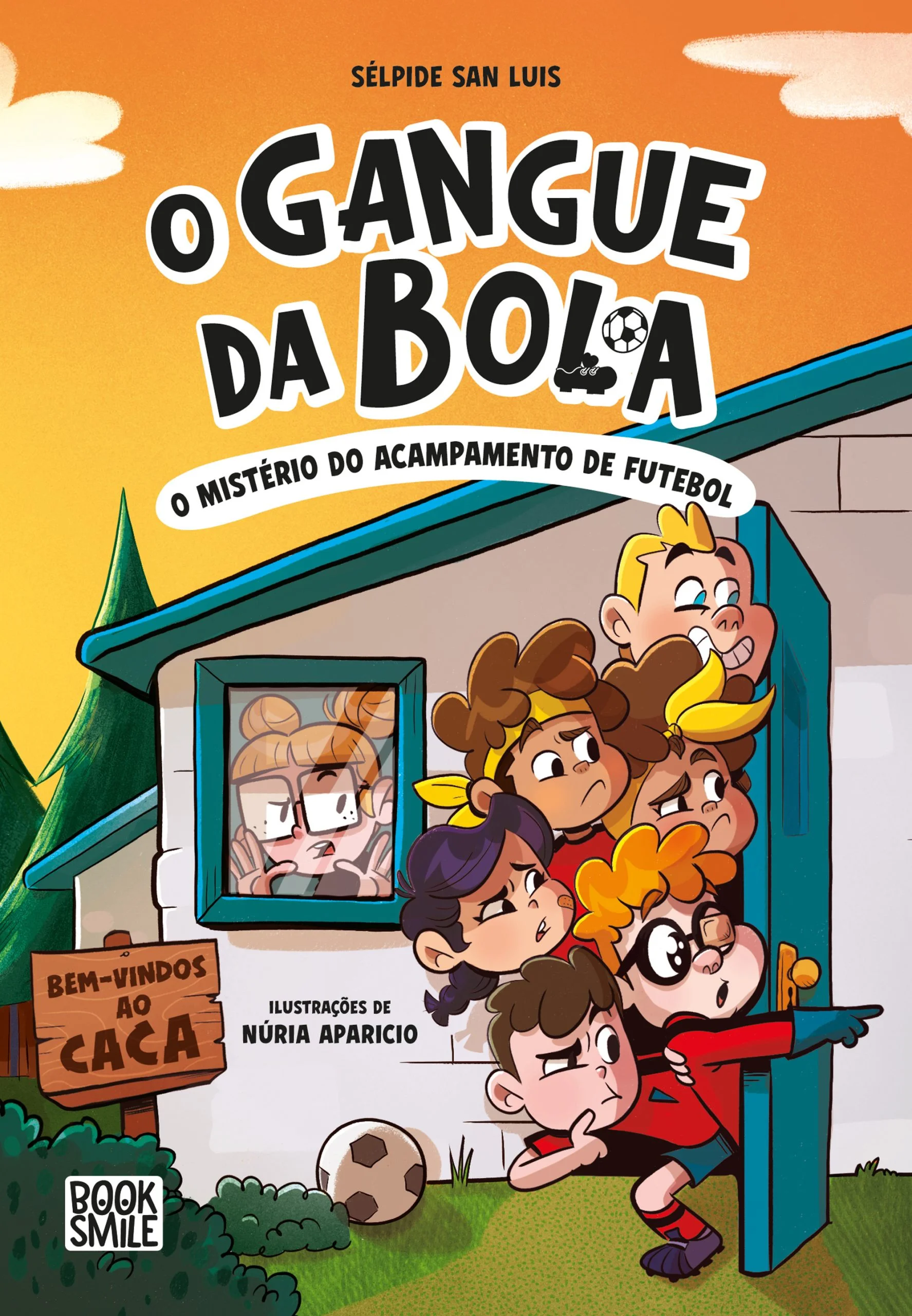 O GANGUE DA BOLA Nº 2 - O MISTÉRIO DO ACAMPAMENTO DE FUTEBOL
