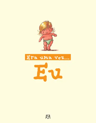 ERA UMA VEZ... EU
