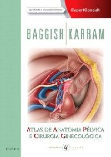 ATLAS DE ANATOMIA PÉLVICA E CIRURGIA GINECOLÓGICA 4/17