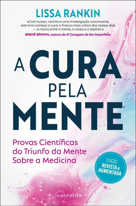 A CURA PELA MENTE