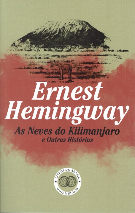 77010.20 - AS NEVES DO KILIMANJARO e outras histórias