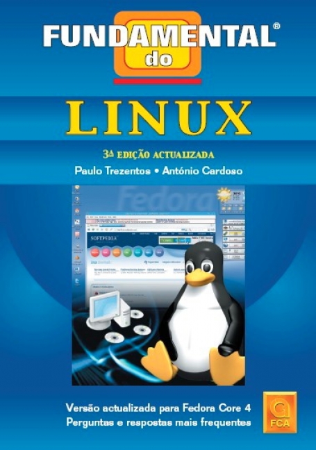 FUNDAMENTAL DO LINUX versao actualizada para fedora core / perguntas e respostas mais frequentes
