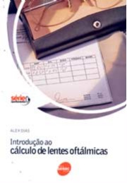 INTRODUCAO AO CALCULO DE LENTES OFTALMICAS