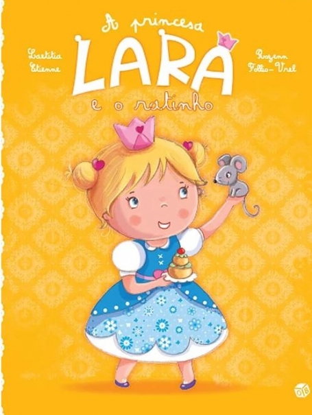 PRINCESA LARA E O RATINHO
