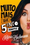 MUITO MAIS QUE CINCO MINUTOS