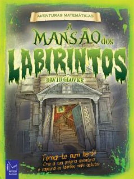 AVENTURAS MATEMATICAS - A MANSAO DOS LABIRINTOS