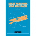 DICAS PARA UMA VIDA MAIS FACIL