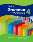 OXFORD GRAMMAR FOR SCHOOLS 4 - ALL THE GRAMMAR YOU NEED FOR CAMBRIDGE ENGLISH: PRELIMINARY FOR SCHOOLS