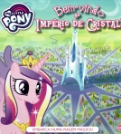 BEM VINDO AO IMPERIO DE CRISTAL - MY LITTLE PONY 4