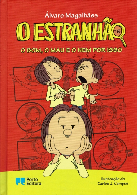 72825.11 - O ESTRANHÃO 16 - O BOM , O MAU E O NEM POR ISSO