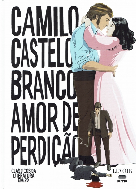 CLASSICOS LITERATURA EM BD 14 : AMOR DE PERDIÇAO
