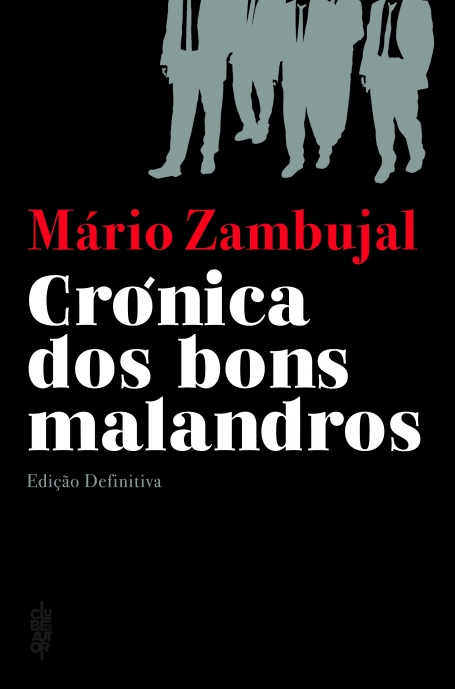 CRÓNICA DOS BONS MALANDROS