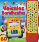 VEICULOS BARULHENTOS - e outras coisas que andam