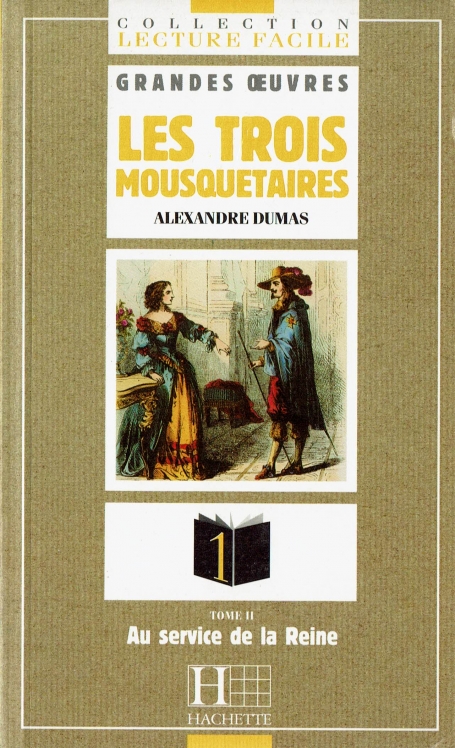 LES TROIS MOUSQUETAIRES TOME II - AU SERVICE DE LA REINE - LECTURE FACILE NIVEAU 1