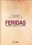 Feridas - Prevenção, Causas e Tratamento - 1ª/2016