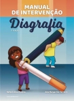 DISGRAFIA - MANUAL DE INTERVENCAO