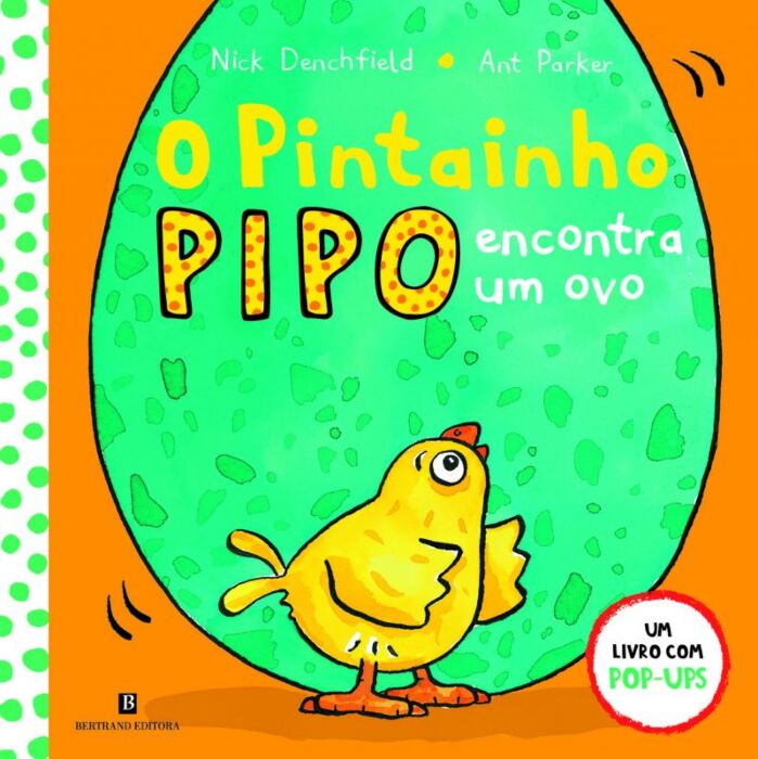 O PINTAINHO PIPO ENCONTRA UM OVO