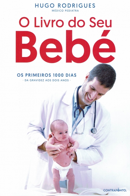 O LIVRO DO SEU BEBE os primeiros 1000 dias da gravidez aos dois anos