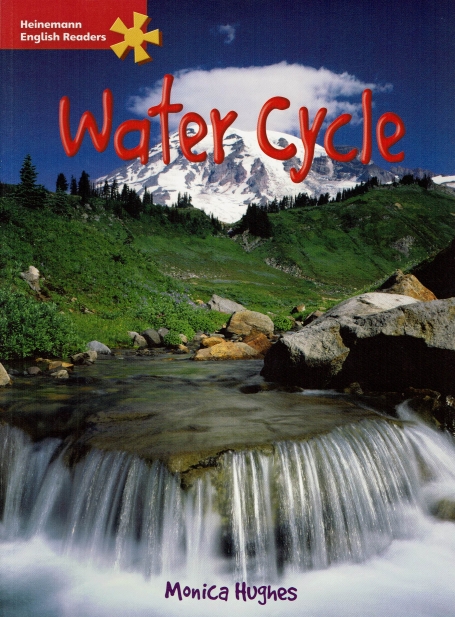 WATER CYCLE - HEINEMANN ENGLISH READERS