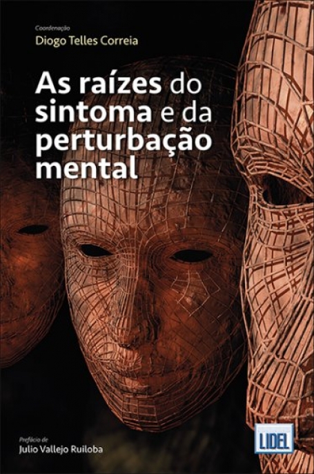 AS RAIZES DO SINTOMA E DA PERTURBACAO MENTAL