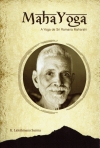 MAHA YOGA - A YOGA DE SRI RAMANA MAHARSHI