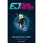 EJ GIRL HERO 1 - QUENTE E FRIO