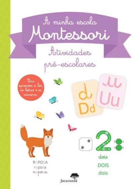 ATIVIDADES PRÉ-ESCOLARES - A MINHA ESCOLA MONTESSORI