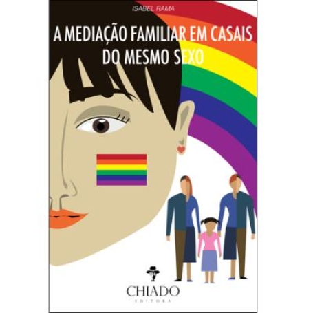A Mediação Familiar em Casais do Mesmo Sexo