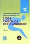 1.004 EXERCICIOS DE FLEXIBILIDADE