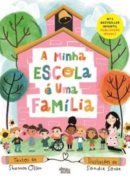 A MINHA ESCOLA É UMA FAMÍLIA