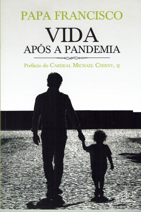 VIDA APOS A PANDEMIA