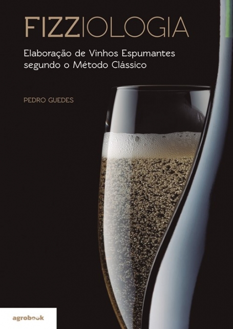 Fizziologia - Elaboração de Vinhos Espumantes segundo o Método Clássico