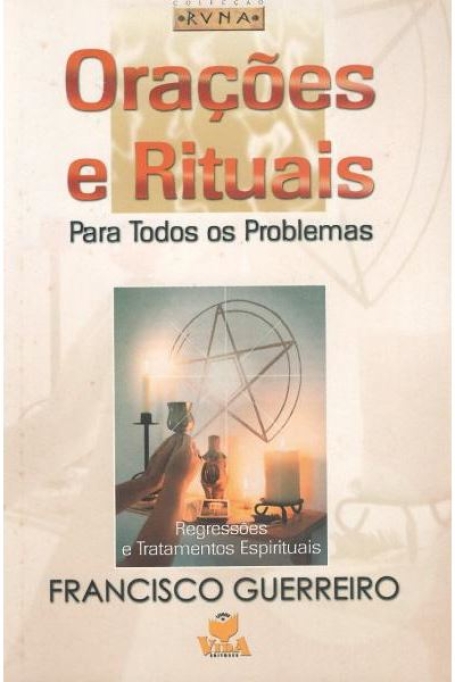 ORACOES E RITUAIS para todos os problemas