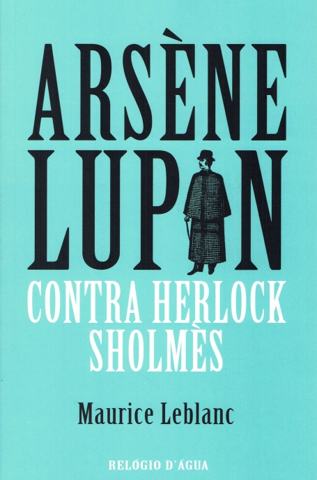 ARSÈNE LUPIN CONTRA HERLOCK SHOLMÈS