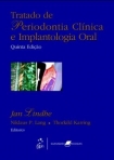Tratado de Periodontia Clínica e Implantologia Oral - 5ª/2010