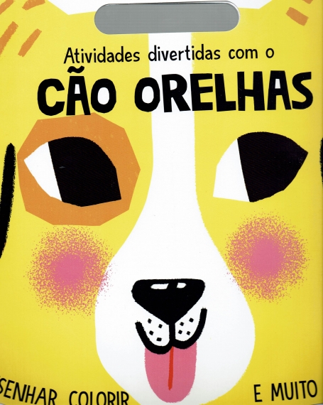 ATIVIDADES DIVERTIDAS COM O CÃO ORELHAS - DESENHAR COLORIR E MUITO MAIS!