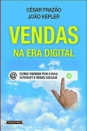 VENDAS NA ERA DIGITAL - como vender por e-mail, internet e redes sociais