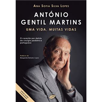 ANTONIO GENTIL MARTINS - UMA VIDA  MUITAS VIDAS