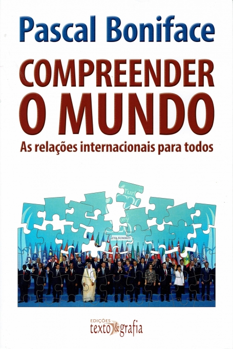 COMPREENDER O MUNDO - As Relações Internacionais para Todos