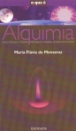 QUE E ALQUIMIA como proceso cosmico, astrologico e individual de autoconhecimento